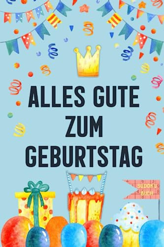 Alles Gute zum Geburtstag - Sudoku Buch: Geburtstagsgeschenk für Erwachsene - 150 Großdruck Rätsel leicht bis schwer