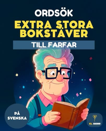 50 STORA ORDSÖK FÖR MORFAR | FARFAR – MYCKET STORA BOKSTÄVER | WORD SEARCH PUZZLES FOR GRANDPA | WORD SEARCH IN SWEDISH: Lättlästa pussel för äldre – ... - Ordsök För Morfar - Word Search in Swedish