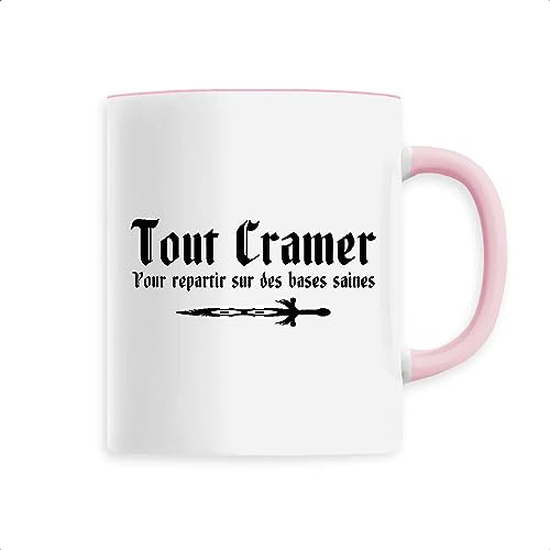 La French Touch Mug Kaamelott Tout cramer - Imprimé en France - Tasse originale en céramique - Cadeau Film et Série Kaamelott original rigolo (Rose)