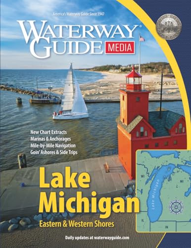 Waterway Guide Lake Michigan: Eastern & Western Shores