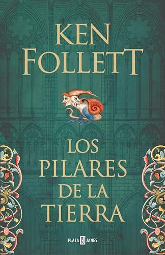 Los pilares de la Tierra (Saga Los pilares de la Tierra 1)