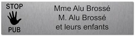 Plaque gravée pour nom boîte aux lettres STOP PUB autocollante 10x2,5cm personnalisée 1 à 3 lignes Alu Brossé
