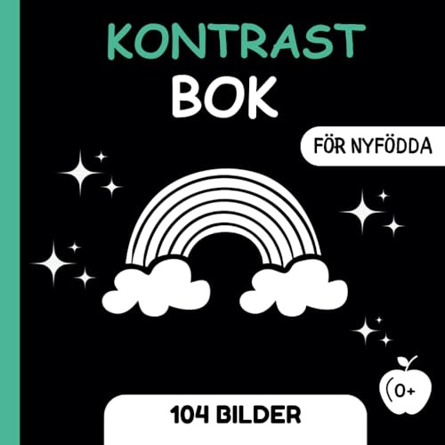 Kontrast Bok för Nyfödda: Min Första Svartvita Bilderbok | Visuell Stimulering för att Utveckla Bebisars Hjärnor Genom Svarta och vita Former