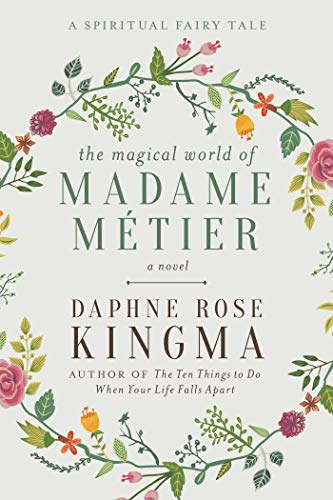 The Magical World of Madame Métier: A Spiritual Fairy Tale (English Edition)
