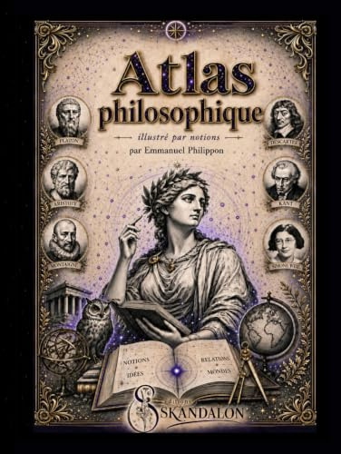 Atlas philosophique illustré par notions