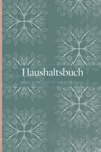 Haushaltsbuch: Haushaltsbuch zum Eintragen | Eintragbuch für 12 Monate mit Jahresübersicht | Undatierter Haushaltsplaner | Einnahmen & Ausgaben planen ... a5 | Extra Platz für Notizen + Kontostand