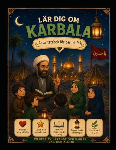 Lär dig om Karbala: Aktivitetsbok för barn 6-9 år