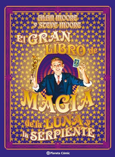 El gran libro de magia de la luna y la serpiente (Biblioteca Alan Moore)
