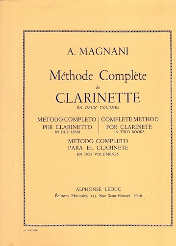 METODO COMPLETO PER CLARINETTO in due volumi - parte 2° di A. Magnani - METHODE COMPLETE DE CLARINETTE en deux volumes - cahier 2° de A. Magnani - ed. Leduc