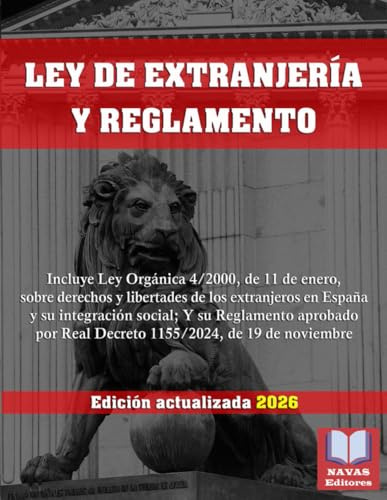 LEY DE EXTRANJERÍA Y REGLAMENTO.: Incluye Ley Orgánica 4/2000, de 11 de enero, sobre derechos y libertades de los extranjeros en España y su ... Real Decreto 1155/2024, de 19 de noviembre