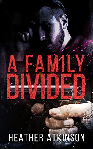 A Family Divided (Dividing Line #3) (Dividing Line Series)