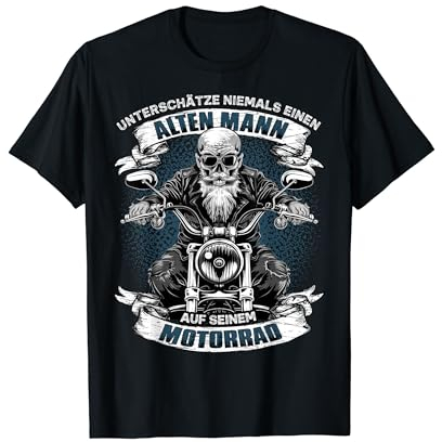Unterschätze niemals einen alten Mann auf seinem Motorrad T-Shirt