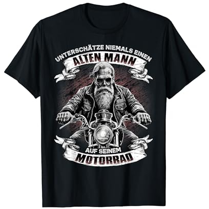Unterschätze niemals einen alten Mann auf einem Motorrad T-Shirt