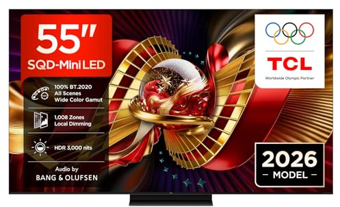 TCL 55C8L 55” SQD-Mini LED TV, 4K HDR 3000 nits and 1,008 dimming zones, Google TV, Dolby Vision & Atmos, Audio by Bang & Olufsen, 144Hz, Apple AirPlay 2 & Alexa