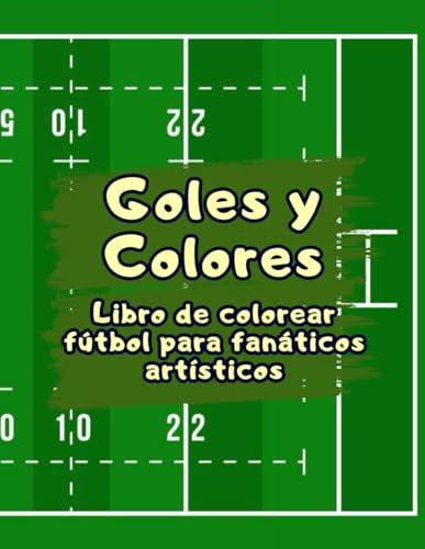Descubre el arte del juego: mi cuaderno de colorear fútbol: Explora arte visual cautivador y genial que te maravillará
