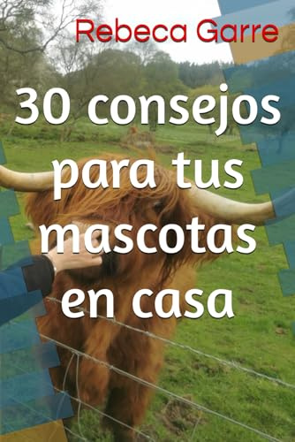30 consejos para tus mascotas en casa