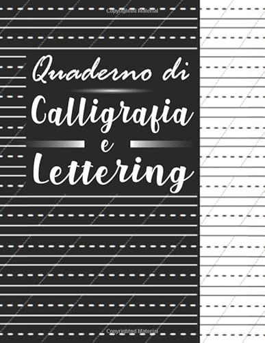 Quaderno di calligrafia e lettering: Quaderno per esercizi di calligrafia, 120 pagine formato A4, calligrafia e lettering quaderno, lettering creativo ... e lettering esercizi, calligrafia esercizi