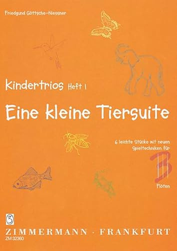 Trios pour enfants: Eine kleine Tiersuite. 3 flutes.
