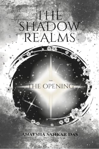 The Shadow Realms: The Opening