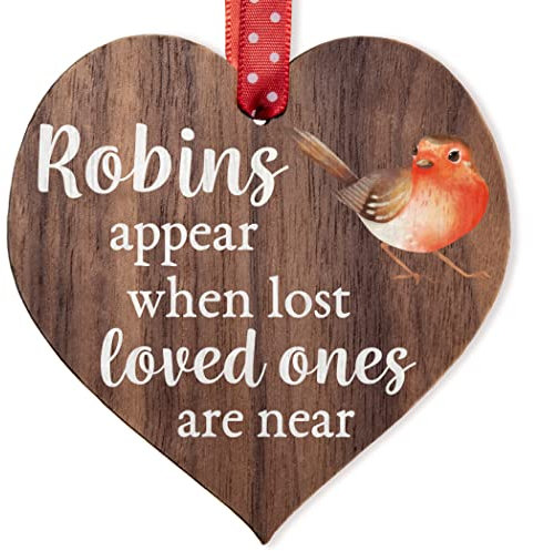 Robins appear when loved ones are near - Wooden Hanging Heart Memorial Christmas Tree Decoration Plaque Bauble