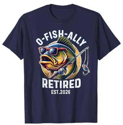 Fisherman Retirement 2026 Ofishally Retired 2026 T-Shirt