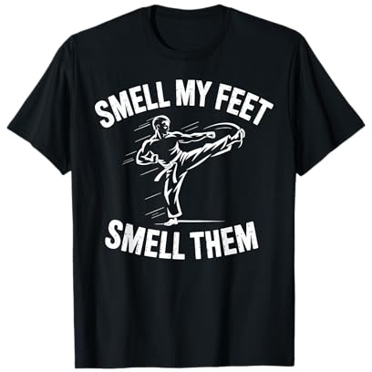 Smell My Feet Funny Martial Arts Taekwondo Gifts Boys Girls T-Shirt