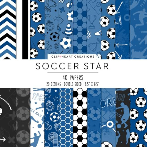 Soccer Star Scrapbook Paper: Decorative Craft Paper Pack, Craft Card Making, 40 Double-Sided Sheets: 20 unique designs in a blue soccer theme