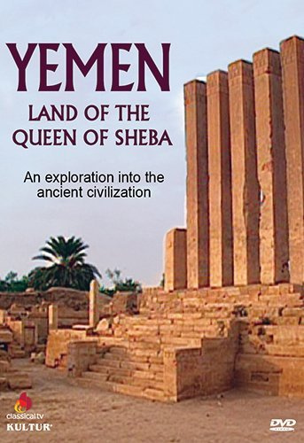 Yemen: Land of the Queen of Sheba by Not Available