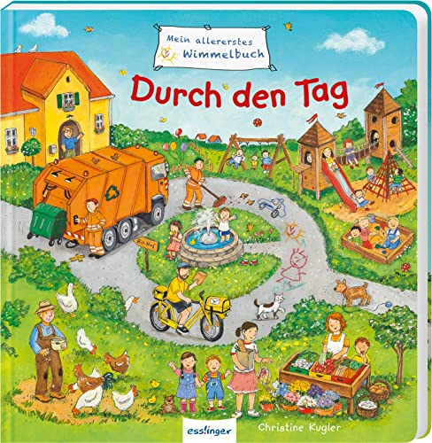 Mein allererstes Wimmelbuch: Durch den Tag: Für unterwegs und gegen Langeweile für kleine Wimmelbuch-Fans ab 2 Jahren