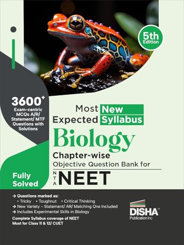 Disha Most Expected New Syllabus Biology Chapter-wise Objective Question Bank for NTA NEET 5th Edition | MCQs based on Main Previous Year Questions PYQs | Useful for CBSE 11/ 12 & CUET