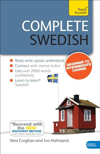 Complete Swedish - Beginner to Intermediate Course: (Book and audio support)
