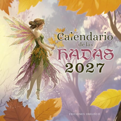 Calendario 2027 de las hadas (Agendas y calendarios)