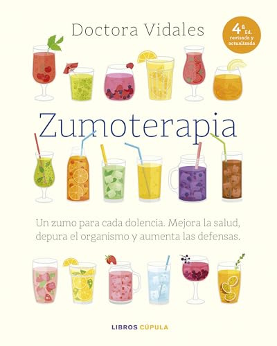 Zumoterapia. Nueva edición actualizada (Salud y bienestar)