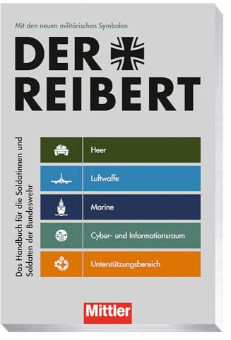 Der Reibert: Das Handbuch für die Soldatinnen und Soldaten der Bundeswehr