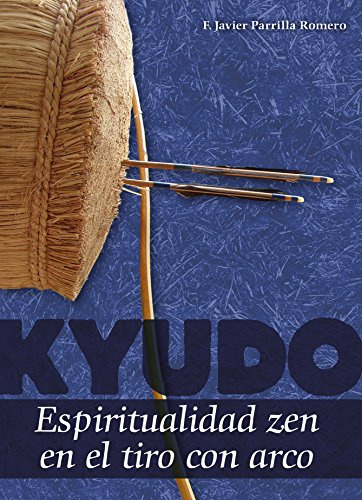 Kyudo (espiritualidad zen en el tiro con arco) (JAPON CERCA)