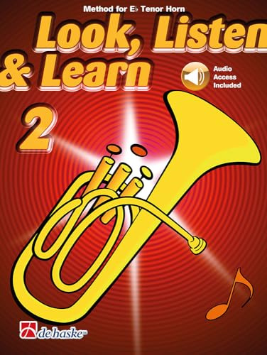 Look, Listen & Learn 2 Eb Tenor Horn. Includes Audio Online
