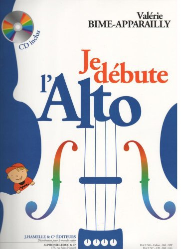 Je débute l'Alto Valérie Bime-Apparailly | Méthode Alto Débutant pour Enfants 5-12 ans avec CD | Apprentissage Progressif Cordes | Exercices Courts et Jeux d'Ensemble |Partition Élèves et Professeurs
