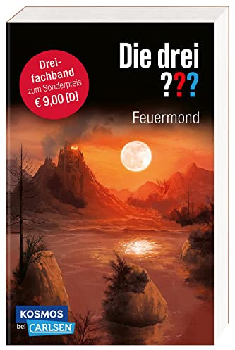 Die drei ???: Feuermond: 3-in-1-Band mit Das Rätsel der Meister, Der Pfad der Täuschung, Die Nacht der Schatten | Kultiger Kinderkrimi ab 10 Jahren (Die drei ???: Wir übernehmen jeden Fall)