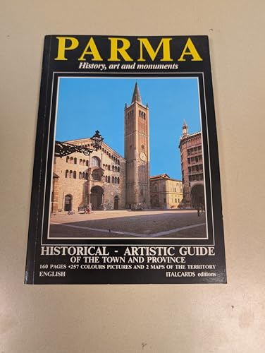 Parma: History, Art and Monuments