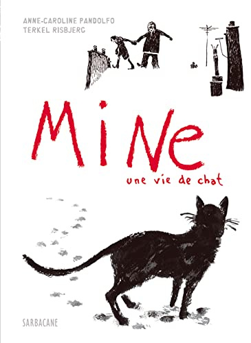 Mine: Une vie de chat