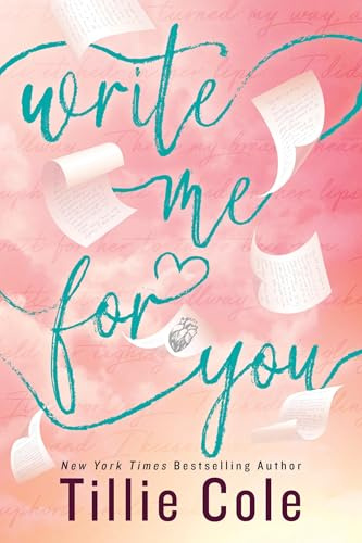 Write Me For You: AN INSTANT NEW YORK TIMES BESTSELLER - A Powerful Story of First Love and Facing Fate, from the Author of A Thousand Boy Kisses