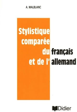 Stylistique comparée du français et de l'allemand
