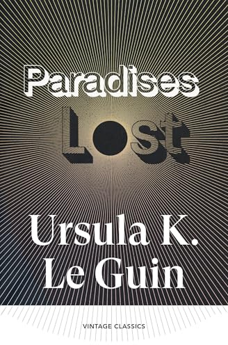 Paradises Lost: A touching novella about coming of age in space, from one of science-fiction's best beloved authors (Brief Encounters)