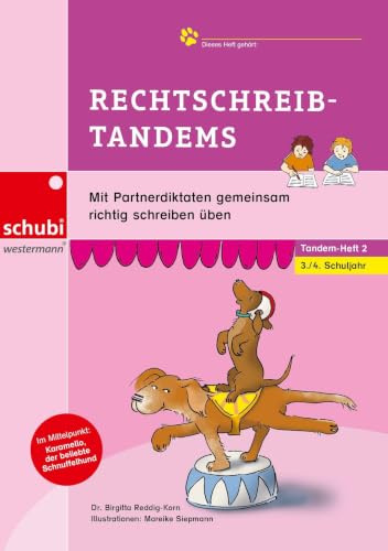 Rechtschreib-Tandems 3/4: Mit Partnerdiktaten gemeinsam richtig schreiben üben