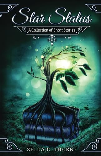 Star Status: A Collection of Short Stories