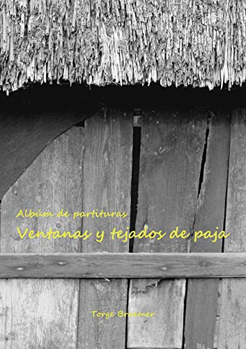 Ventanas y tejados de paja: 2