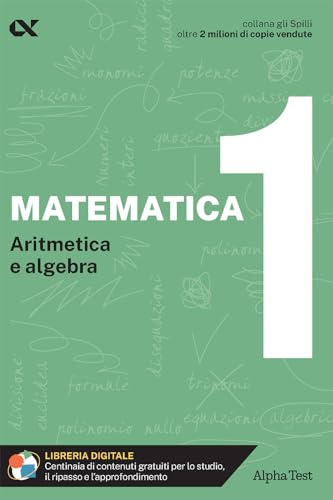 Matematica. Con estensioni online. Aritmetica e algebra (Vol. 1)