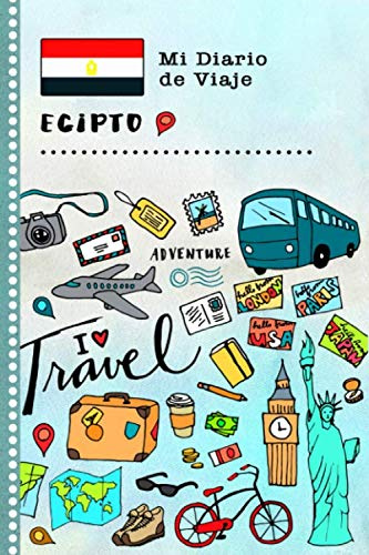 Egipto Mi Diario de Viaje: Libro de Registro de Viajes Guiado Infantil - Cuaderno de Recuerdos de Actividades en Vacaciones para Escribir, Dibujar, Afirmaciones de Gratitud para Niños y Niñas
