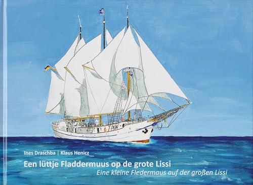 Een lüttje Fladdermuus op de grote Lissi: Eine kleine Fledermaus auf der großen Lissi