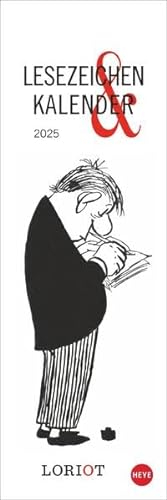 Loriot Lesezeichen & Kalender 2025: Die perfekte kleine Aufmerksamkeit zu Weihnachten. Zuerst Kalender, dann Lesezeichen mit Loriots humoristischen Motiven. (Lesezeichen & Kalender Heye)